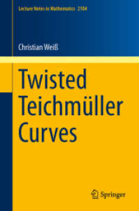 Twisted Teichmüller Curves (Lecture Notes in Mathematics)