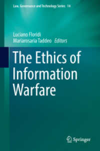 Ｌ．フロリディ共編／情報戦争の倫理<br>The Ethics of Information Warfare (Law, Governance and Technology Series)