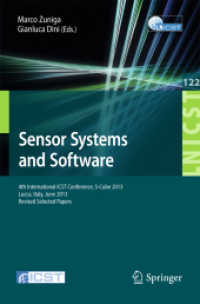 Sensor Systems and Software : 4th International ICST Conference, S-Cube 2013, Lucca, Italy, June 11-12, 2013, Revised Selected Papers (Lecture Notes of the Institute for Computer Sciences, Social Informatics and Telecommunications Engineering)