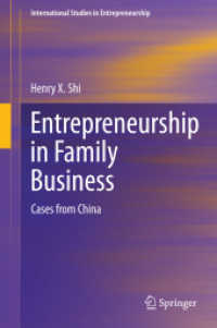 Entrepreneurship in Family Business : Cases from China (International Studies in Entrepreneurship) （2014）