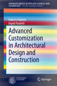 Advanced Customization in Architectural Design and Construction (Springerbriefs in Applied Sciences and Technology) （2015）