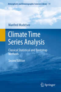 気候の時系列分析<br>Climate Time Series Analysis : Classical Statistical and Bootstrap Methods (Atmospheric and Oceanographic Sciences Library) （2ND）