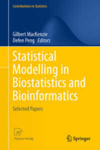 Statistical Modelling in Biostatistics and Bioinformatics : Selected Papers (Contributions to Statistics) （2014）