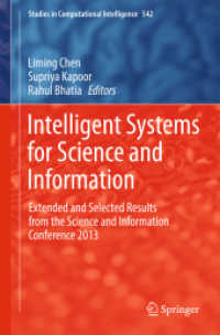 Intelligent Systems for Science and Information : Extended and Selected Results from the Science and Information Conference 2013 (Studies in Computational Intelligence) （2014）