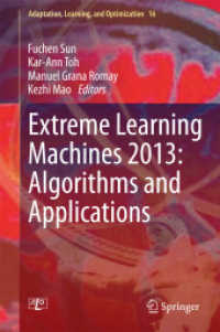Extreme Learning Machines 2013: Algorithms and Applications (Adaptation, Learning, and Optimization)
