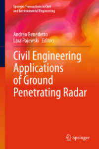 Civil Engineering Applications of Ground Penetrating Radar (Springer Transactions in Civil and Environmental Engineering) （2015）
