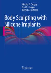 Body Sculpting with Silicone Implants （2014. 2014. xiv, 258 S. XIV, 258 p. 290 illus., 281 illus. in color. 2）