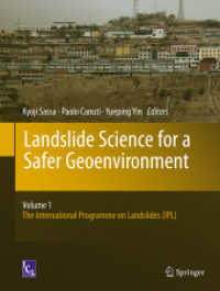 Landslide Science for a Safer Geoenvironment : Vol.1: the International Programme on Landslides (IPL) （2014）