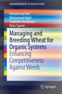 Managing and Breeding Wheat for Organic Systems : Enhancing Competitiveness against Weeds (Springerbriefs in Agriculture)