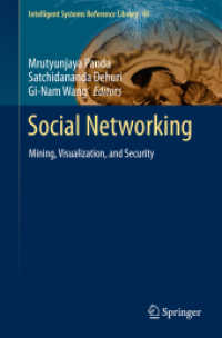 Social Networking : Mining, Visualization, and Security (Intelligent Systems Reference Library)