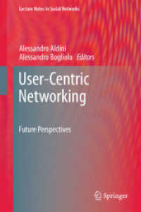 User-Centric Networking : Future Perspectives (Lecture Notes in Social Networks)