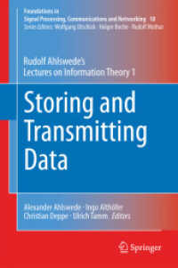 Storing and Transmitting Data : Rudolf Ahlswede's Lectures on Information Theory 1 (Foundations in Signal Processing, Communications and Networking)