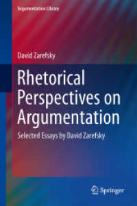 Rhetorical Perspectives on Argumentation : Selected Essays by David Zarefsky (Argumentation Library)