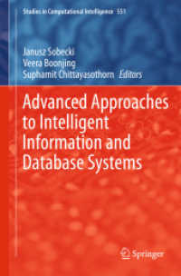 Advanced Approaches to Intelligent Information and Database Systems (Studies in Computational Intelligence) （2014）