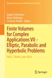 Finite Volumes for Complex Applications VII-Elliptic, Parabolic and Hyperbolic Problems : FVCA 7, Berlin, June 2014 (Springer Proceedings in Mathematics & Statistics)