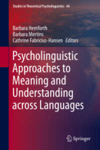Psycholinguistic Approaches to Meaning and Understanding across Languages (Studies in Theoretical Psycholinguistics)