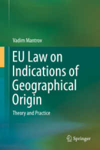 EU Law on Indications of Geographical Origin : Theory and Practice （2014）