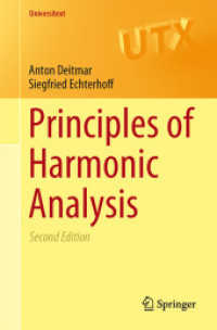 Principles of Harmonic Analysis (Universitext) （2nd ed. 2014. xiii, 332 S. XIII, 332 p. 11 illus. 235 mm）