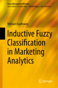 Inductive Fuzzy Classification in Marketing Analytics (Fuzzy Management Methods)