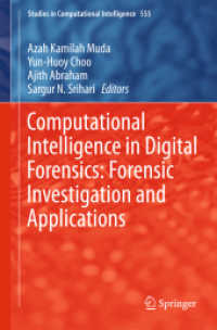 Computational Intelligence in Digital Forensics: Forensic Investigation and Applications (Studies in Computational Intelligence) （2014）