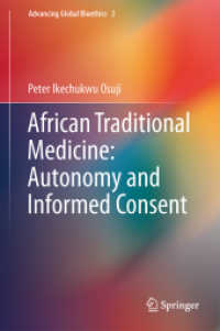 African Traditional Medicine: Autonomy and Informed Consent (Advancing Global Bioethics)