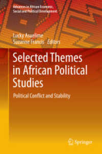 アフリカ政治研究のテーマ：政治紛争と安定性<br>Selected Themes in African Political Studies : Political Conflict and Stability (Advances in African Economic, Social and Political Development) （2014）