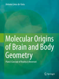 Molecular Origins of Brain and Body Geometry : Plato's Concept of Reality is Reversed （2014）