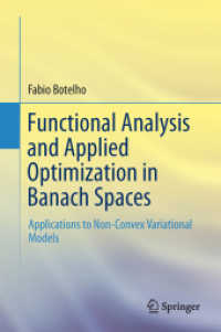 Functional Analysis and Applied Optimization in Banach Spaces : Applications to Non-Convex Variational Models （2014）