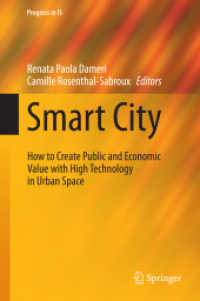 Smart City : How to Create Public and Economic Value with High Technology in Urban Space (Progress in Is)