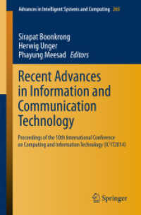 Recent Advances in Information and Communication Technology : Proceedings of the 10th International Conference on Computing and Information Technology (IC2IT2014) (Advances in Intelligent Systems and Computing)