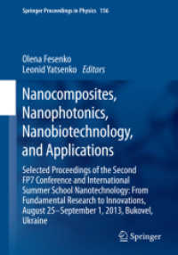 Nanocomposites, Nanophotonics, Nanobiotechnology, and Applications : Selected Proceedings of the Second FP7 Conference and International Summer School Nanotechnology: from Fundamental Research to Innovations, August 25-September 1, 2013, Bukovel, Ukr