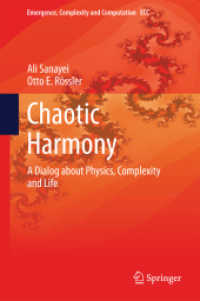 Chaotic Harmony : A Dialog about Physics, Complexity and Life (Emergence, Complexity and Computation)