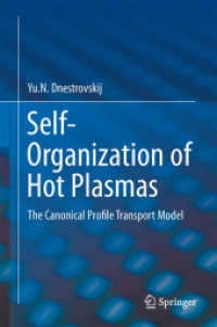 Self-Organization of Hot Plasmas : The Canonical Profile Transport Model （2015）