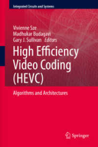 High Efficiency Video Coding (HEVC) : Algorithms and Architectures (Integrated Circuits and Systems) （2014）