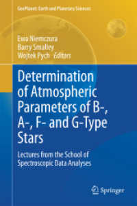 Determination of Atmospheric Parameters of B-, A-, F- and G-Type Stars : Lectures from the School of Spectroscopic Data Analyses (Geoplanet: Earth and Planetary Sciences) （2014）