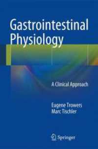 Gastrointestinal Physiology : A Clinical Approach （2014）