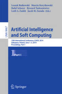 Artificial Intelligence and Soft Computing : 13th International Conference, ICAISC 2014, Zakopane, Poland, June 1-5, 2014, Proceedings, Part I (Lecture Notes in Artificial Intelligence)