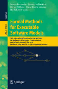 Formal Methods for Executable Software Models : 14th International School on Formal Methods for the Design of Computer, Communication, and Software Systems, SFM 2014, Bertinoro, Italy, June 16-20, 2014, Advanced Lectures (Programming and Software Eng