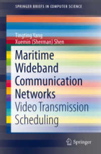 Maritime Wideband Communication Networks : Video Transmission Scheduling (Springerbriefs in Computer Science) （2014）