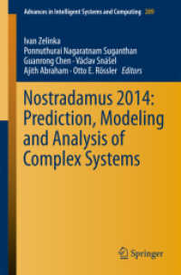 Nostradamus 2014: Prediction, Modeling and Analysis of Complex Systems (Advances in Intelligent Systems and Computing)