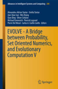 EVOLVE - a Bridge between Probability, Set Oriented Numerics, and Evolutionary Computation V (Advances in Intelligent Systems and Computing) （2014）