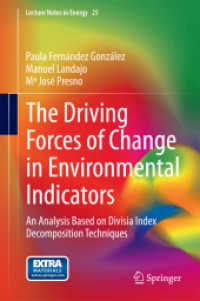 The Driving Forces of Change in Environmental Indicators : An Analysis Based on Divisia Index Decomposition Techniques (Lecture Notes in Energy)