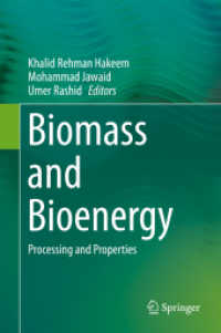 Biomass and Bioenergy : Processing and Properties （2014）