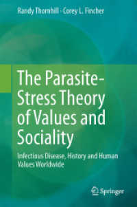 The Parasite-Stress Theory of Values and Sociality : Infectious Disease, History and Human Values Worldwide （2014）