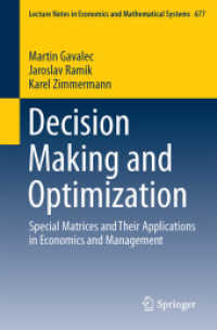Decision Making and Optimization : Special Matrices and Their Applications in Economics and Management (Lecture Notes in Economics and Mathematical Systems) （2015）