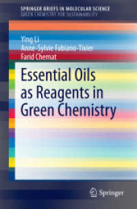Essential Oils as Reagents in Green Chemistry (Springerbriefs in Green Chemistry for Sustainability) （2014）