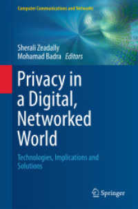 Privacy in a Digital, Networked World : Technologies, Implications and Solutions (Computer Communications and Networks)