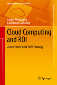 クラウドコンピューティングと投資収益<br>Cloud Computing and ROI : A New Framework for IT Strategy (Management for Professionals) （2014）
