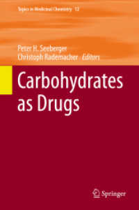 Carbohydrates as Drugs (Topics in Medicinal Chemistry) （2014）