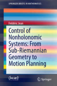 Control of Nonholonomic Systems: from Sub-Riemannian Geometry to Motion Planning (Springerbriefs in Mathematics)